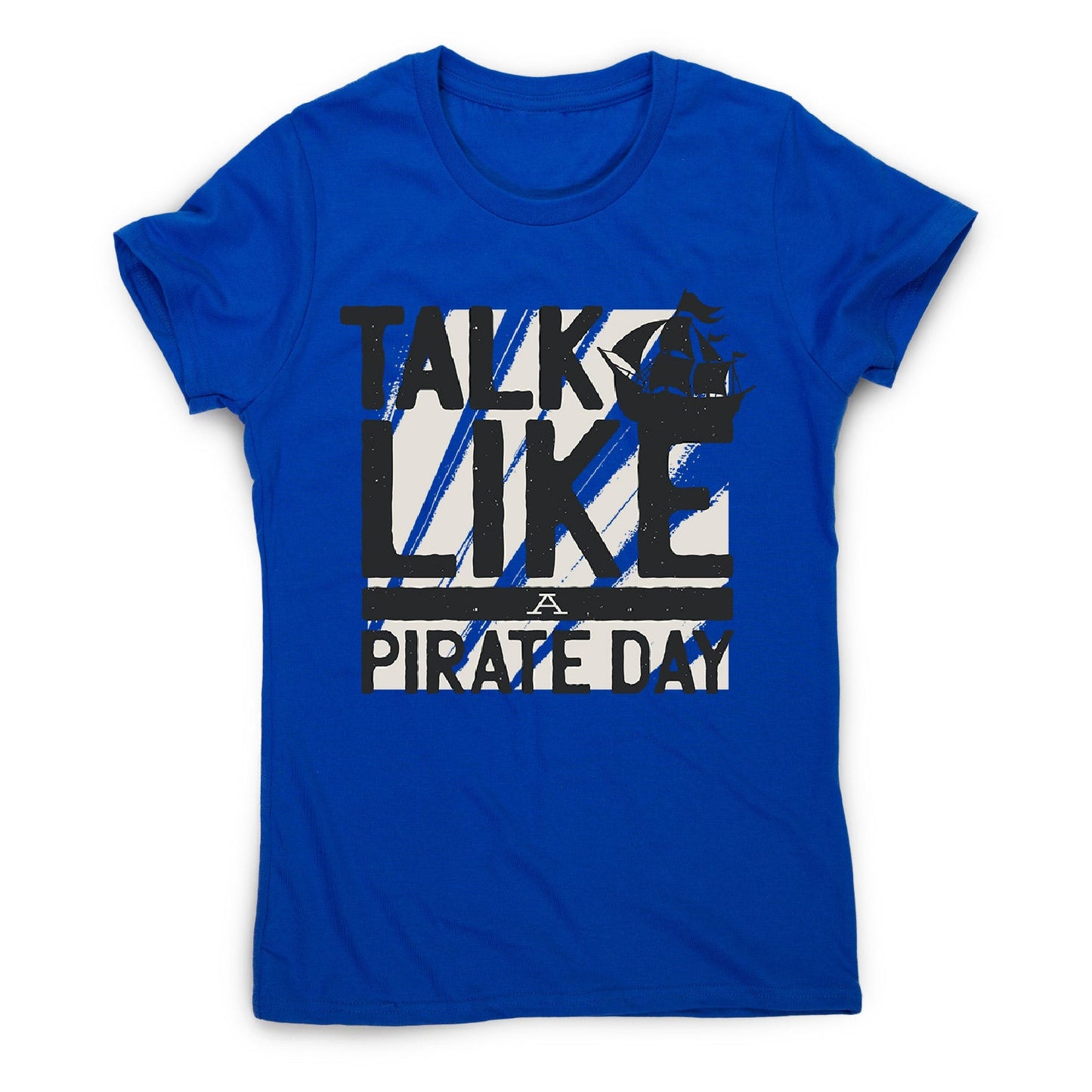 Pirate day - women's funny premium t-shirt