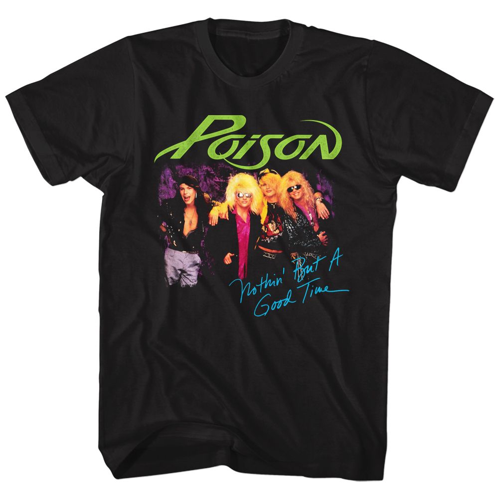 Poison - Nothin But A Good Time - Short Sleeve - Adult - T-Shirt - clothing by TeeHivey.com