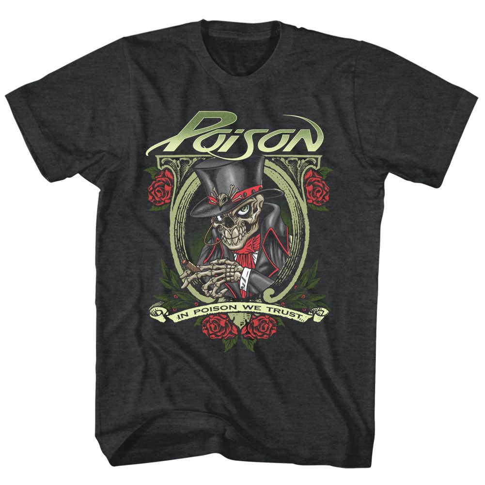 Poison - In Poison We Trust - Short Sleeve - Heather - Adult - T-Shirt - clothing by TeeHivey.com