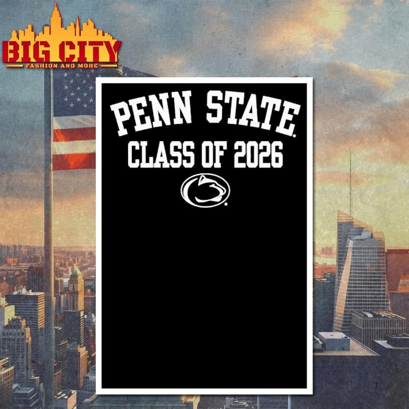 Penn State Nittany Lions Class Of 2026 Shirt
