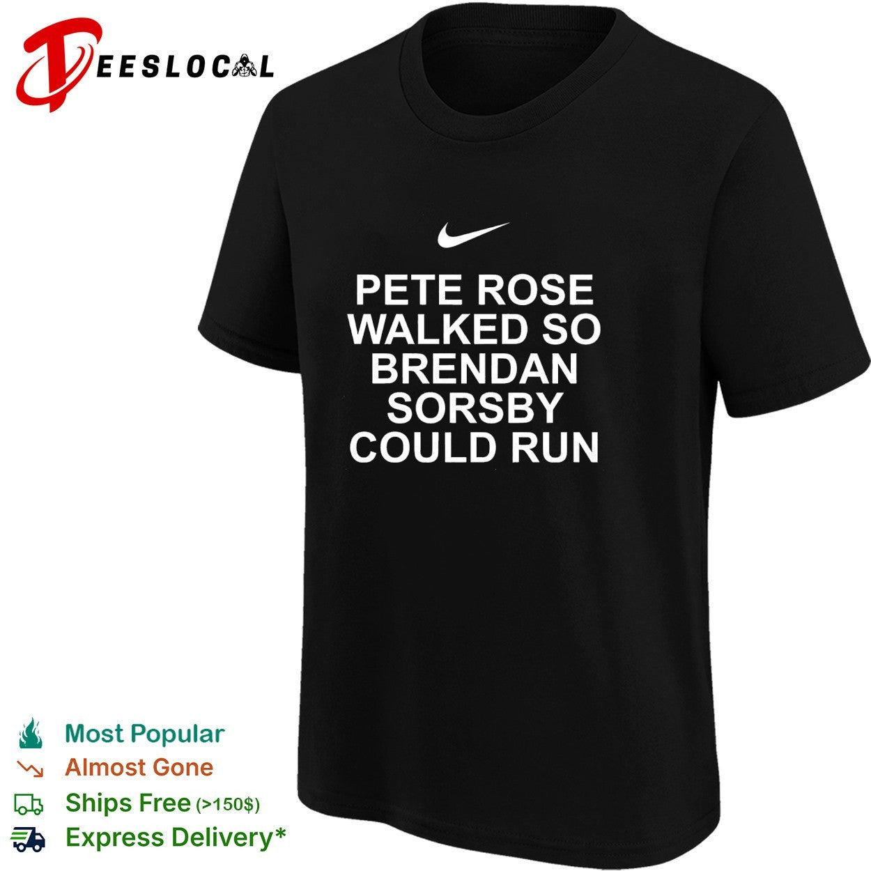 Pete Rose walked so Brendan Sorsby could run baseball quote bold text shirt