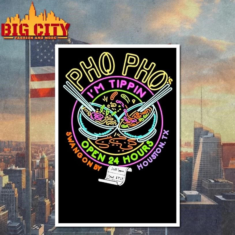 Pho Pho Im Tippin Open 24 Hours Logo Shirt
