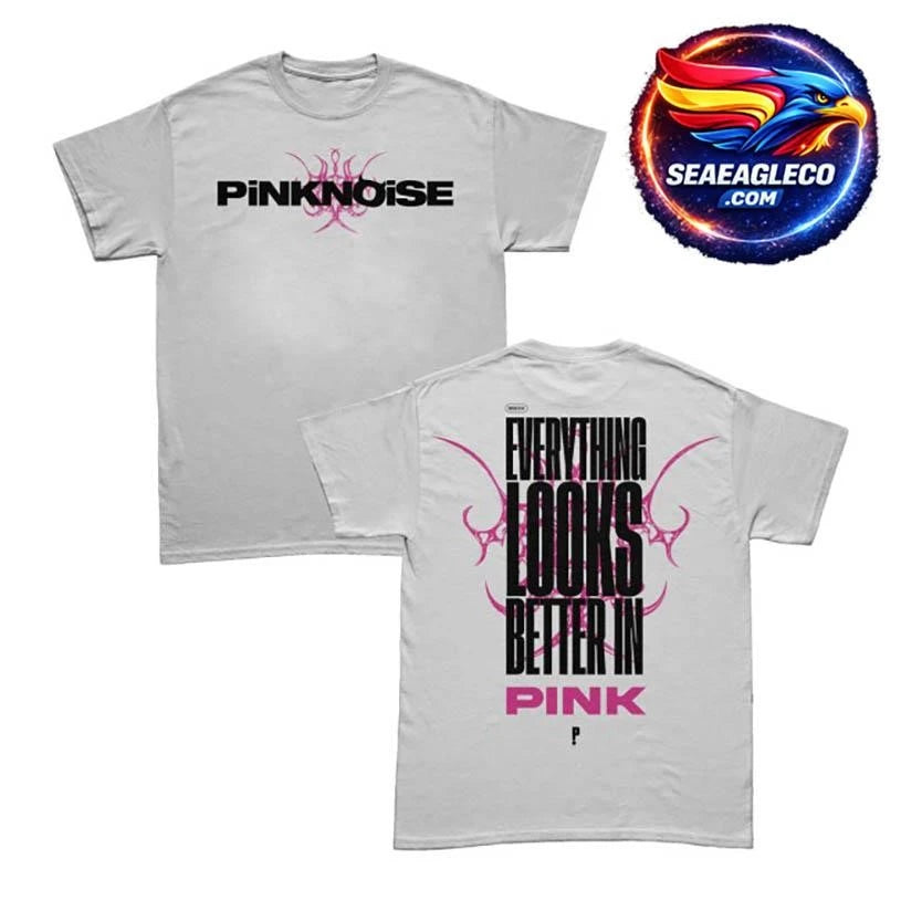 Pinknoise Better In Pink Two Sided Shirt