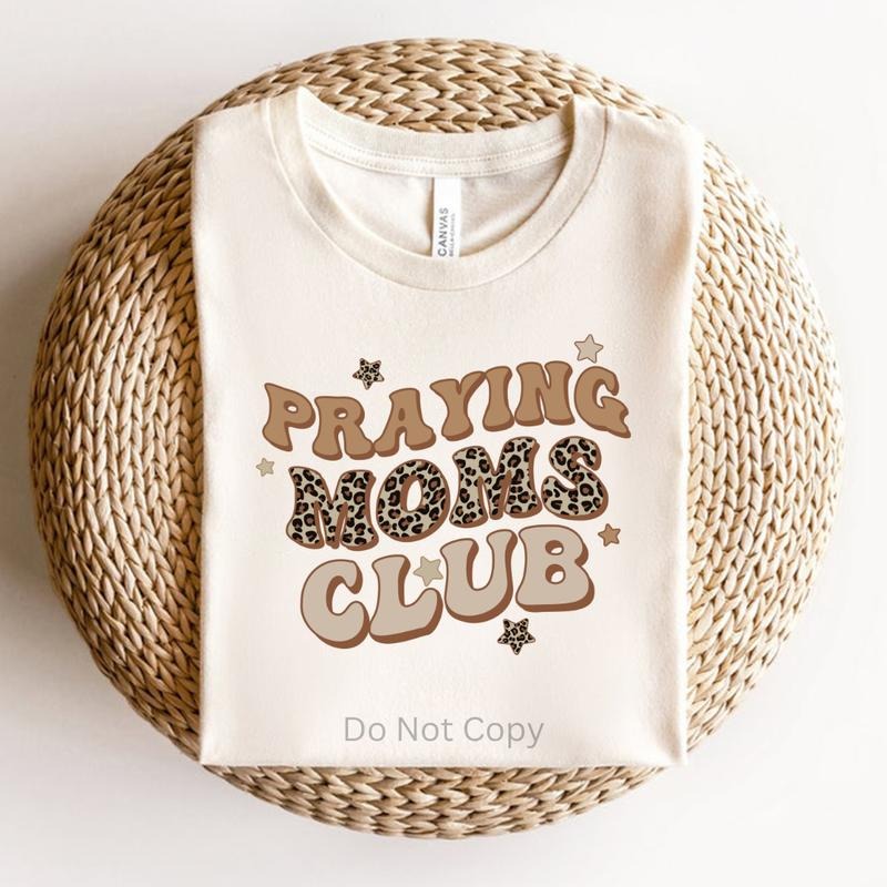 Praying Moms Club DTF Transfer ONLY - This is NOT a T Shirt