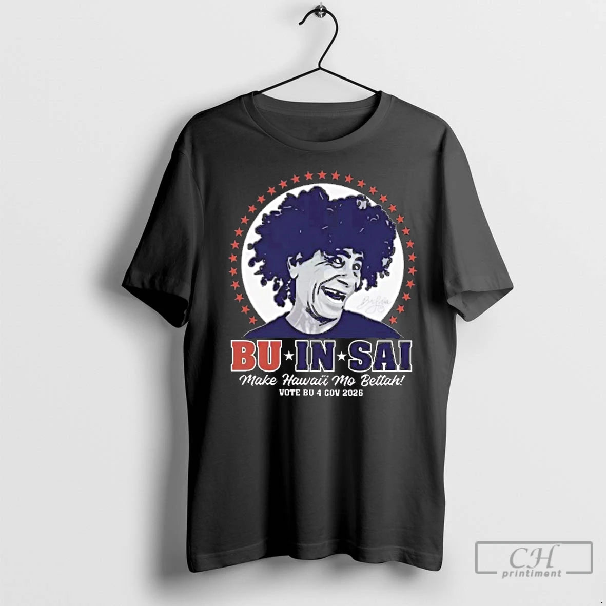 Premium Bu In Sai Make Hawaii Mo Bettah Vote Bu 4 Gov 2026 Signature - clothing by TeeHivey.com