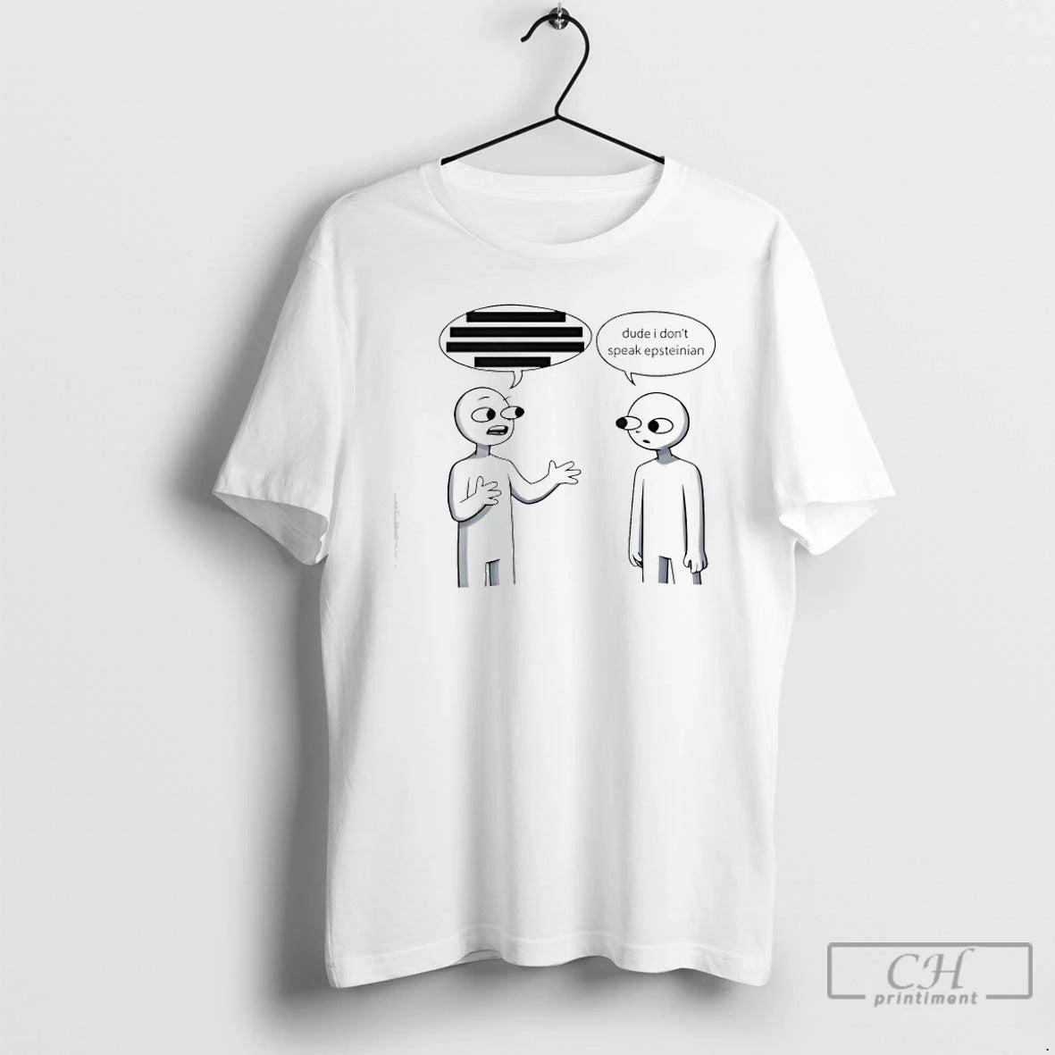 Premium Dude I Dont Speak Epsteinian - clothing by TeeHivey.com