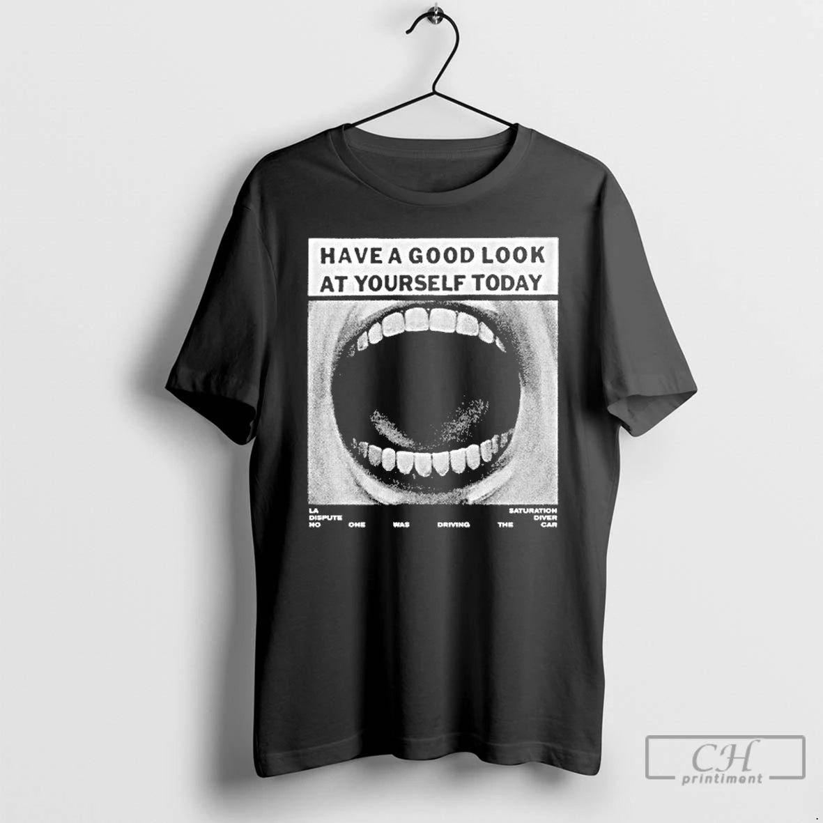 Premium Have A Good Look At Yourself Today La Dispute T Shirts - clothing by TeeHivey.com