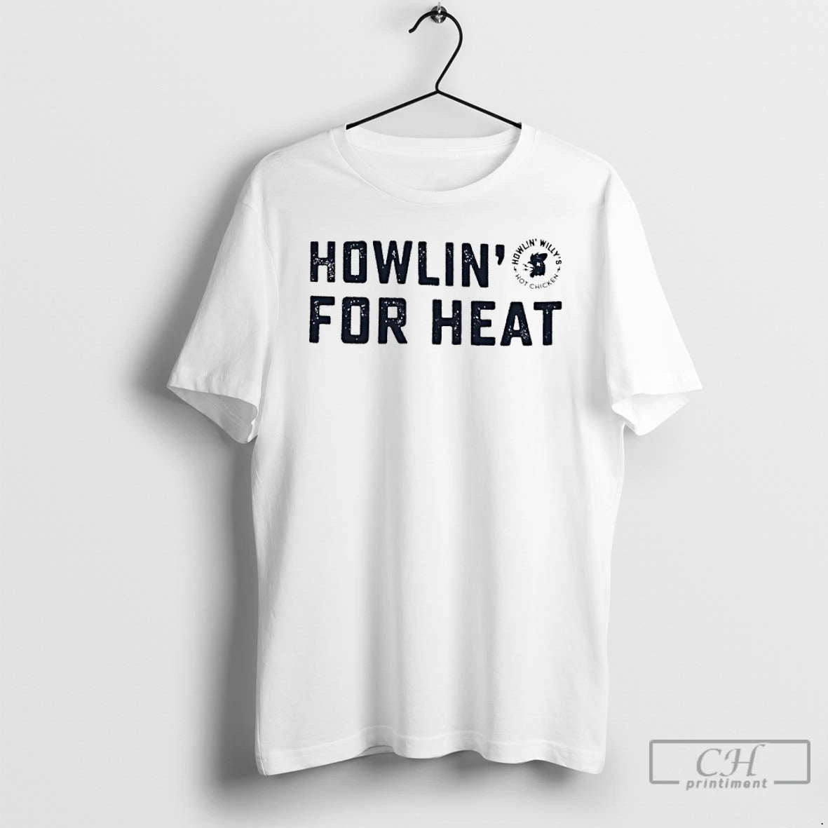 Premium Howlin For Heat Howlin Willys Hot Chicken T Shirts - clothing by TeeHivey.com