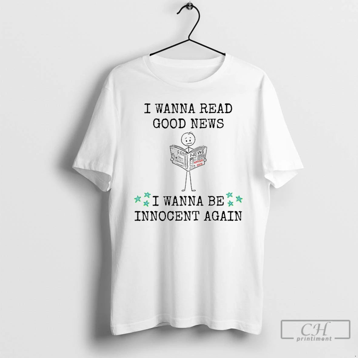 Premium I Wanna Read Good News I Wanna Be Innocent Again T Shirts - clothing by TeeHivey.com