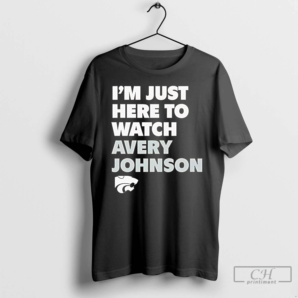 Premium Im Just Here To Watch Avery Johnson Kansas State Wildcats T Shirts - clothing by TeeHivey.com