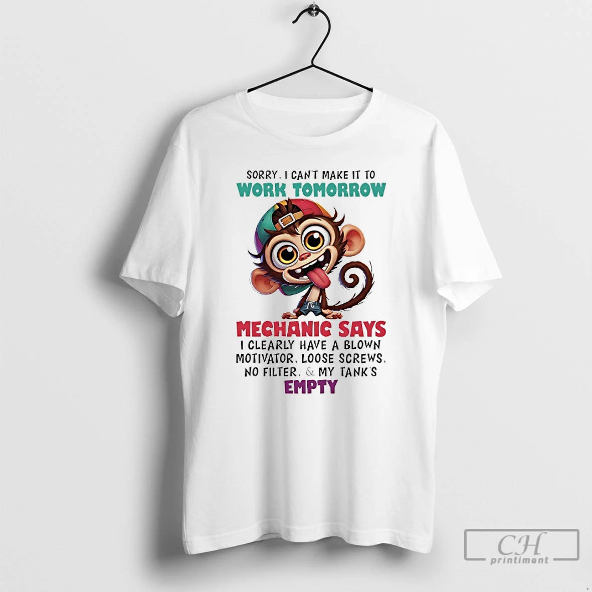 Premium Monkey Sorry I Cant Make It To Work Tomorrow Mechanic Says I Clearly Have - clothing by TeeHivey.com