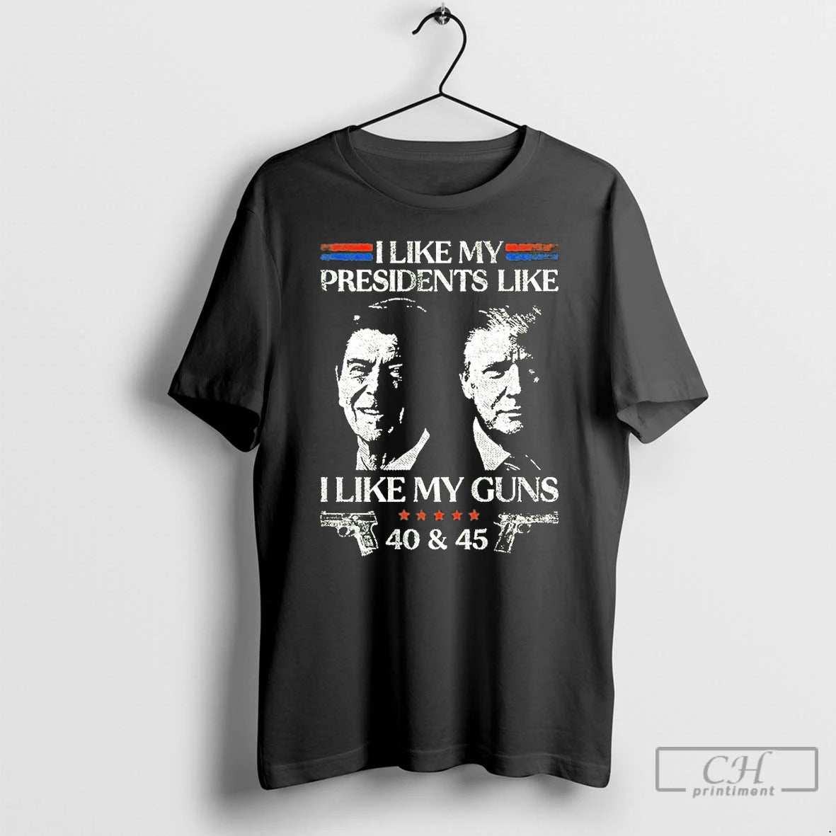 Premium Ronald Reagan And Trump I Like My Presidents Like I Like My Guns 40 - clothing by TeeHivey.com