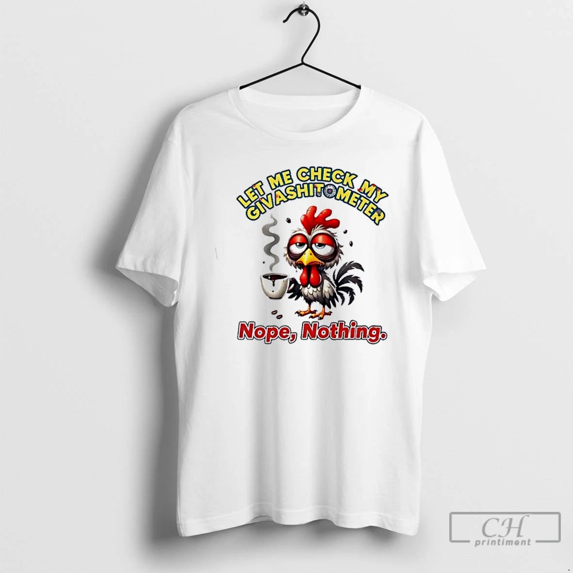Premium Rooster Let Me Check My Giveashitometer Nope Nothing T Shirts - clothing by TeeHivey.com