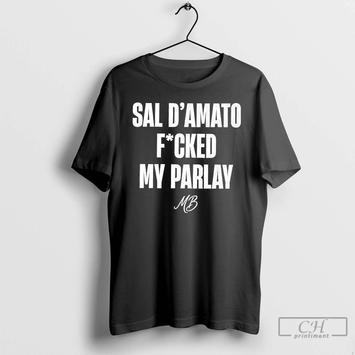 Premium Sal Damato Fucked My Parlay - clothing by TeeHivey.com