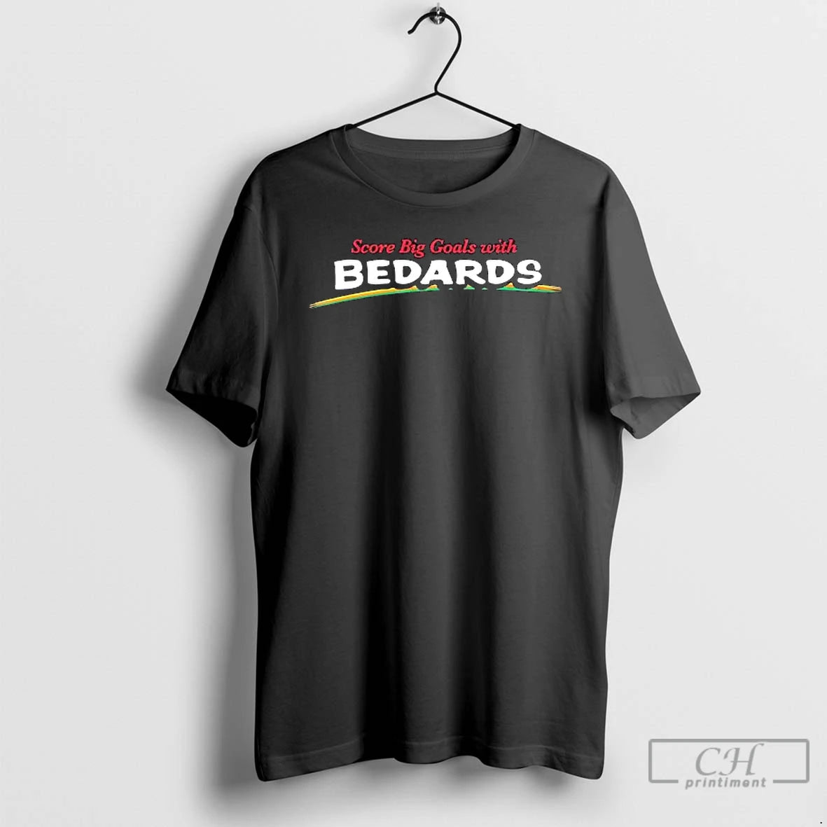 Premium Score Big Goals With Bedards - clothing by TeeHivey.com