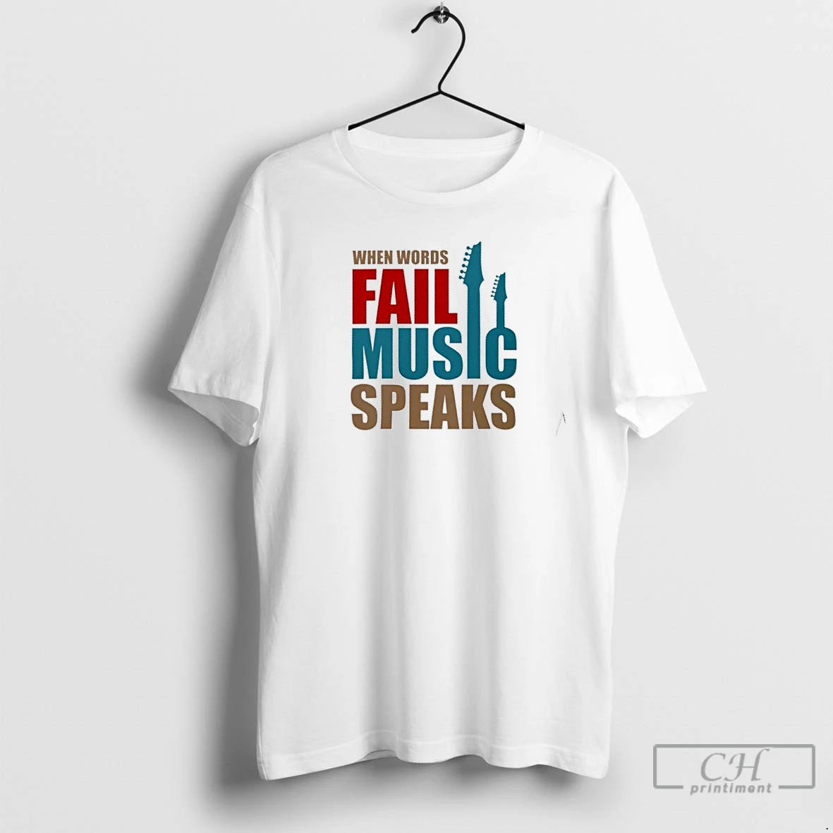 Premium When Words Fail Music Speaks T Shirts - clothing by TeeHivey.com