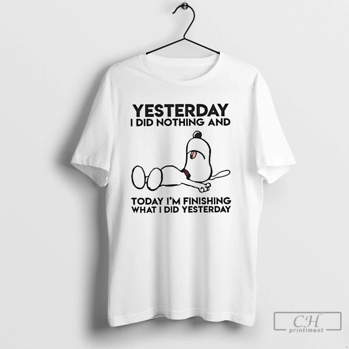 Premium Yesterday I Did Nothing And Today Im Finishing What I Did Yesterday T Shirts - clothing by TeeHivey.com