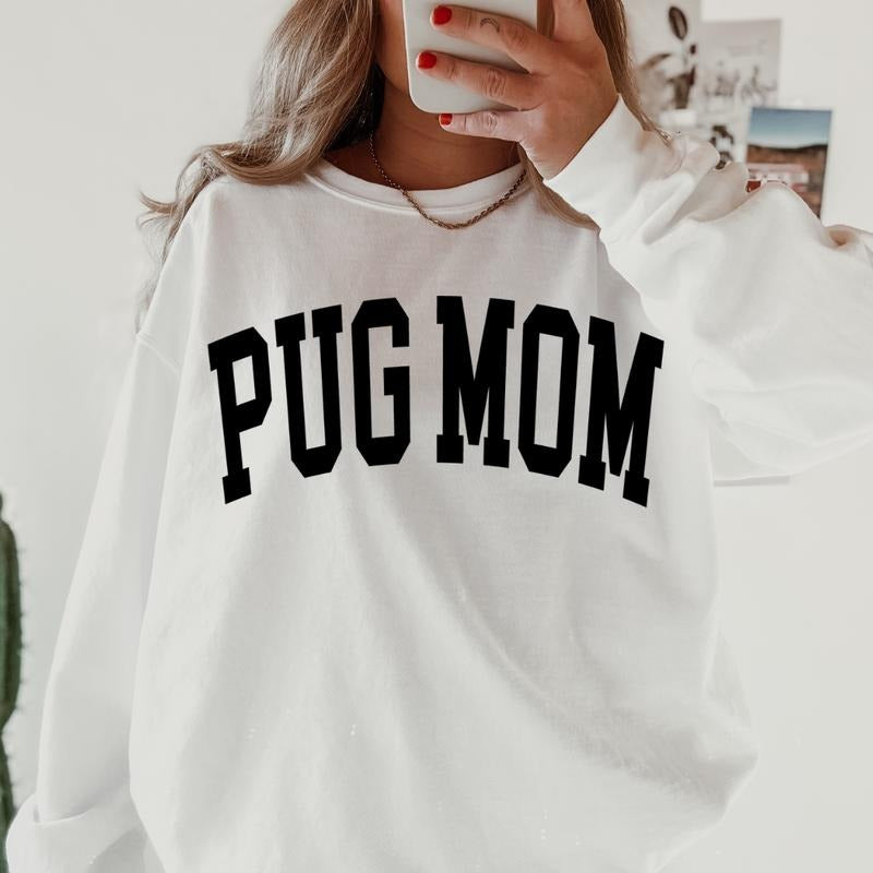 Pug Mom Varsity Sweatshirt, Trendy, College Font, Cute, Dog Mama, Crewneck