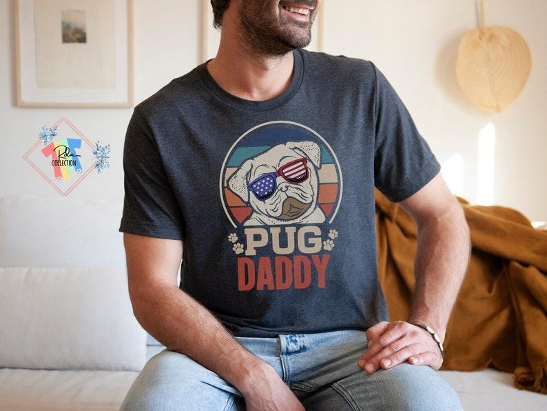 Pug Shirt, Pug Daddy Shirt For Men, Gift For Pug Owner Dad Shirt Dad Gift From Daughter, Dad Gift From Son T-shirt, sweater and Hoodie