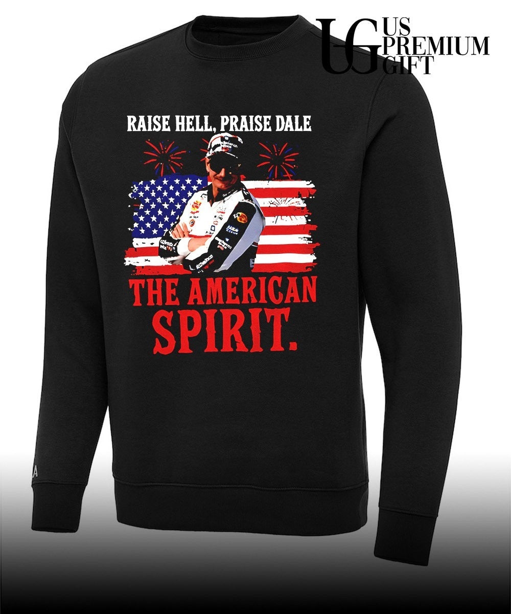 Raise Hell Praise Dale American Racing Legend Patriotic 4th of July shirt