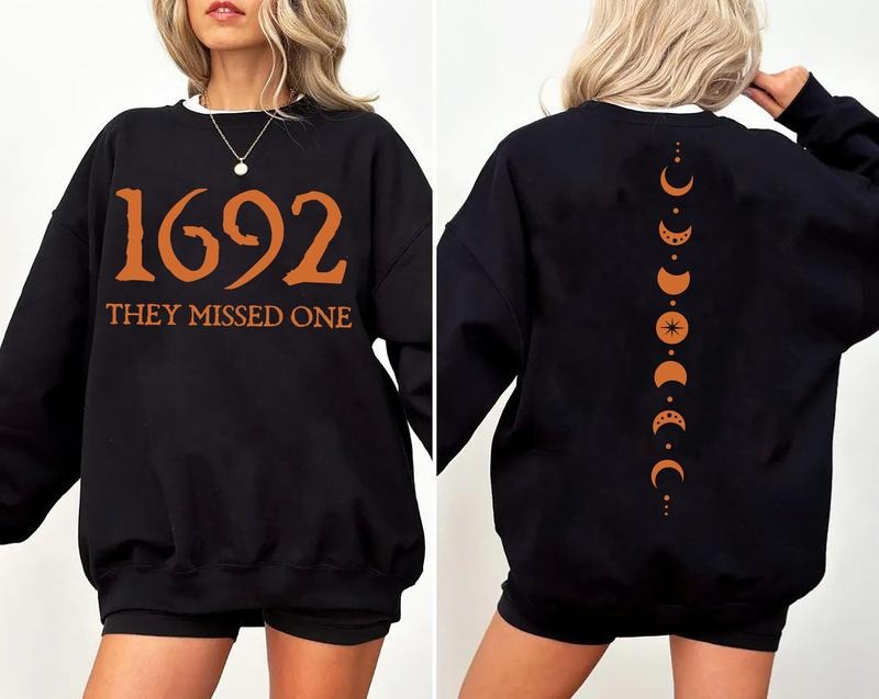 Salem Witch Sweatshirt 1692 They Missed One Halloween Gift Sweater Massachusetts Witch Trials Tee Shirt Spooky Season Halloween Shirt Cute Womenswear Hoodie Tops Underwear Tops Underwear