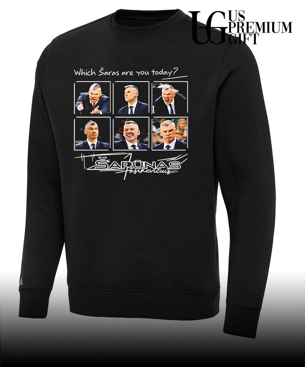 Šarūnas Jasikevičius which Šaras are you today T-shirt