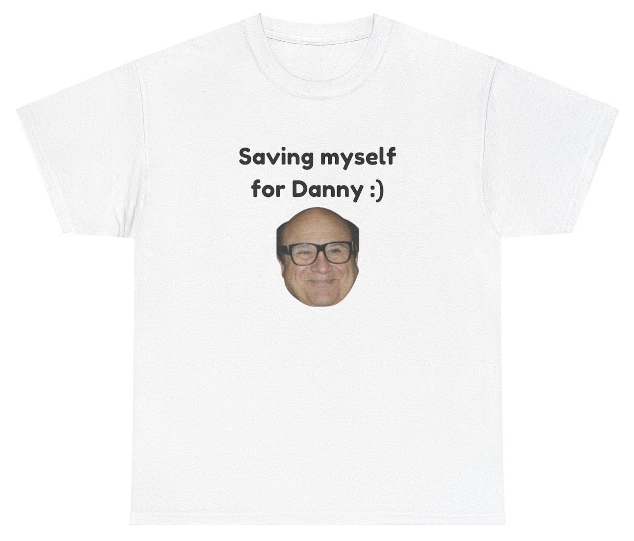 AAA Saving Myself For Danny T Shirt