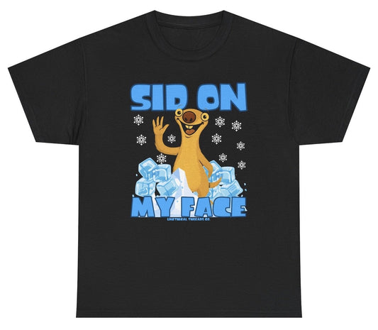 *NEW* Sid On My Face Tee