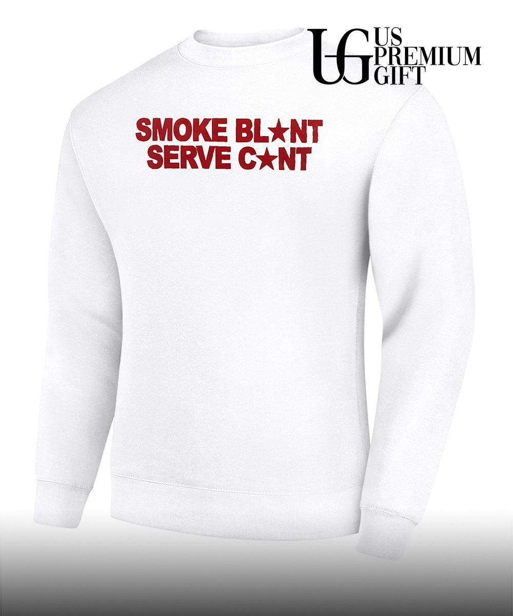 Smoke blunt serve cunt T-shirt