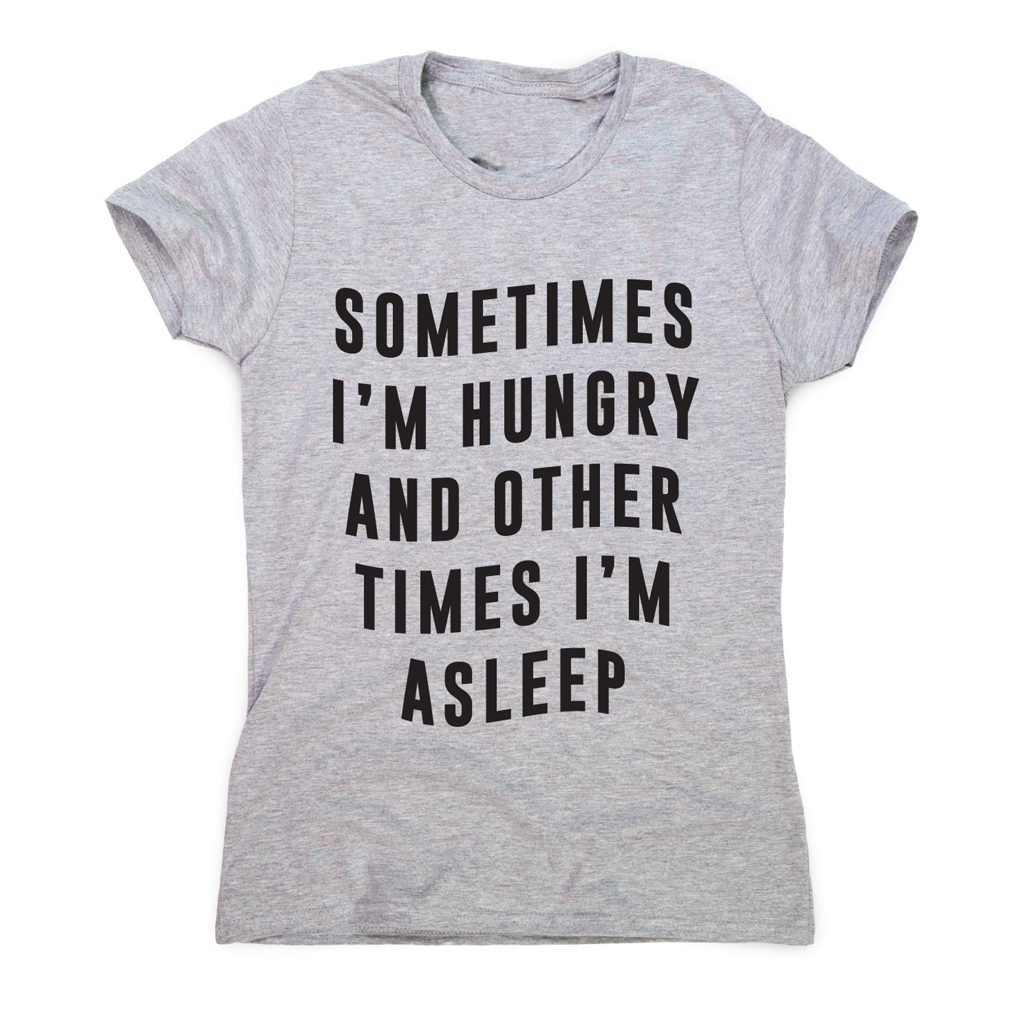 Sometimes funny foodie slogan t-shirt women's