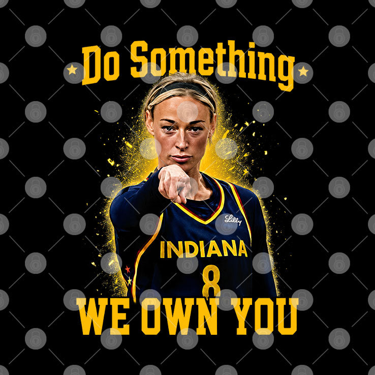 Sophie Cunningham Do Something We Own You T Shirt