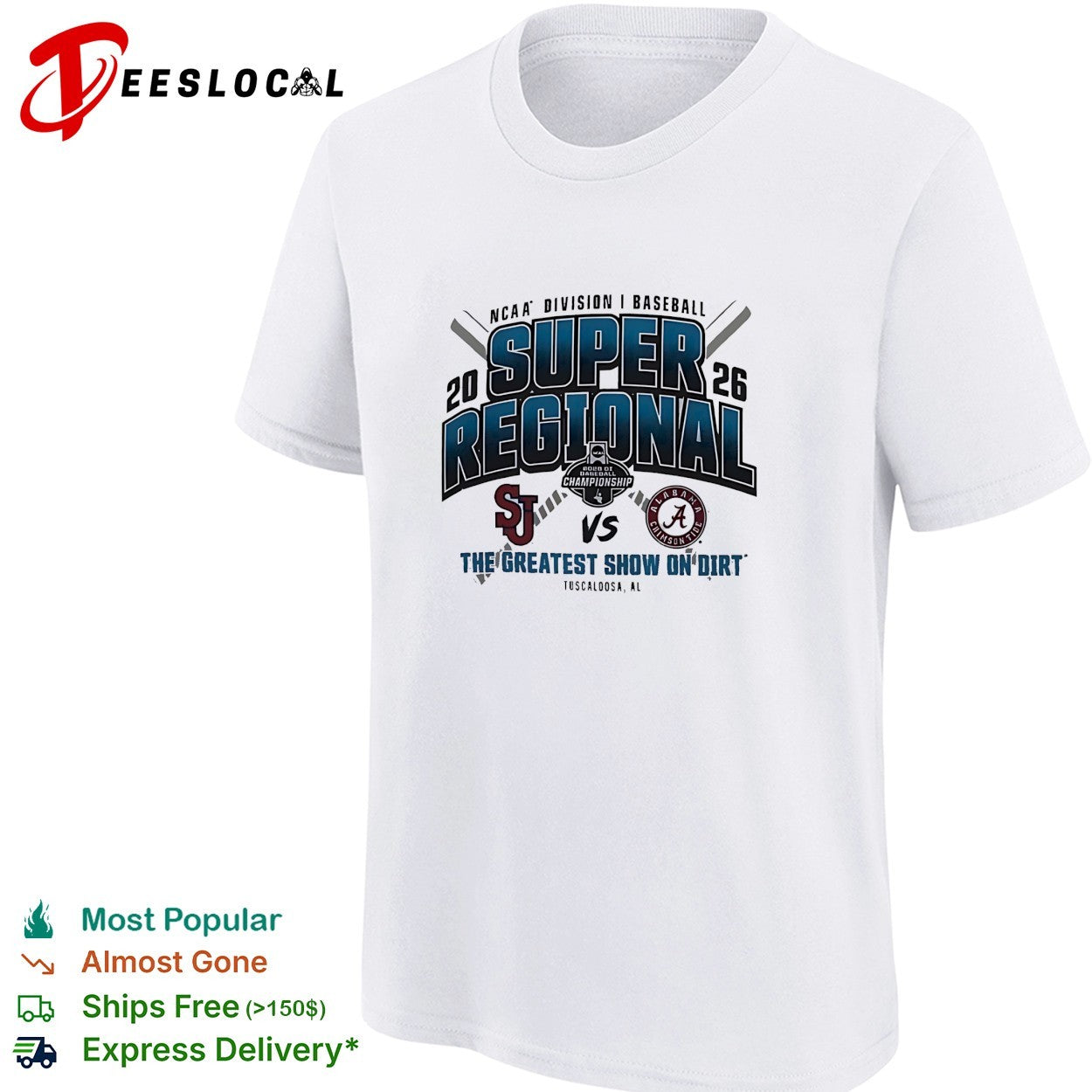 St Johns Red Storm vs Alabama Crimson Tide 2026 NCAA Di I Baseball Super Regional The Greatest shirt