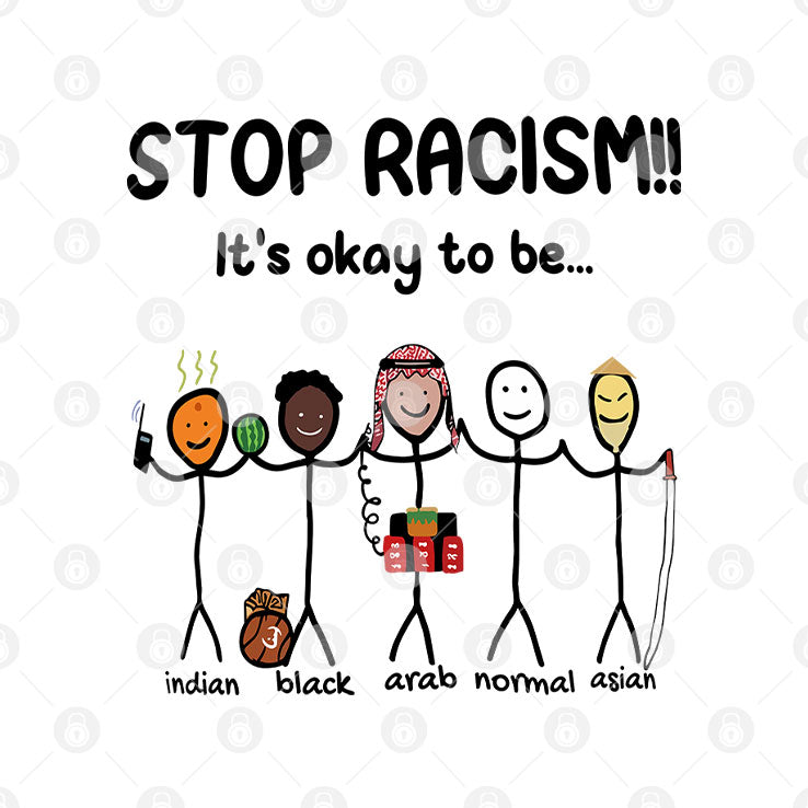 Stop Racism It’s Okay To Be Asian Black Arab Normal Asian T Shirt