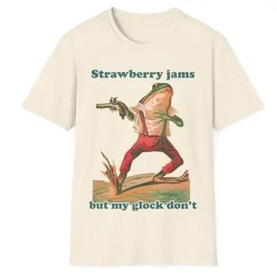Strawberry Jams But My Glock Don't T-Shirt, Gift For Her, Gift For Him