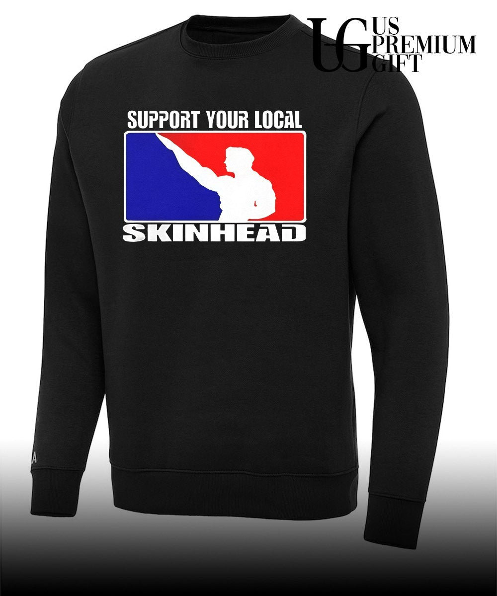 Support Your Local Skinhead shirt