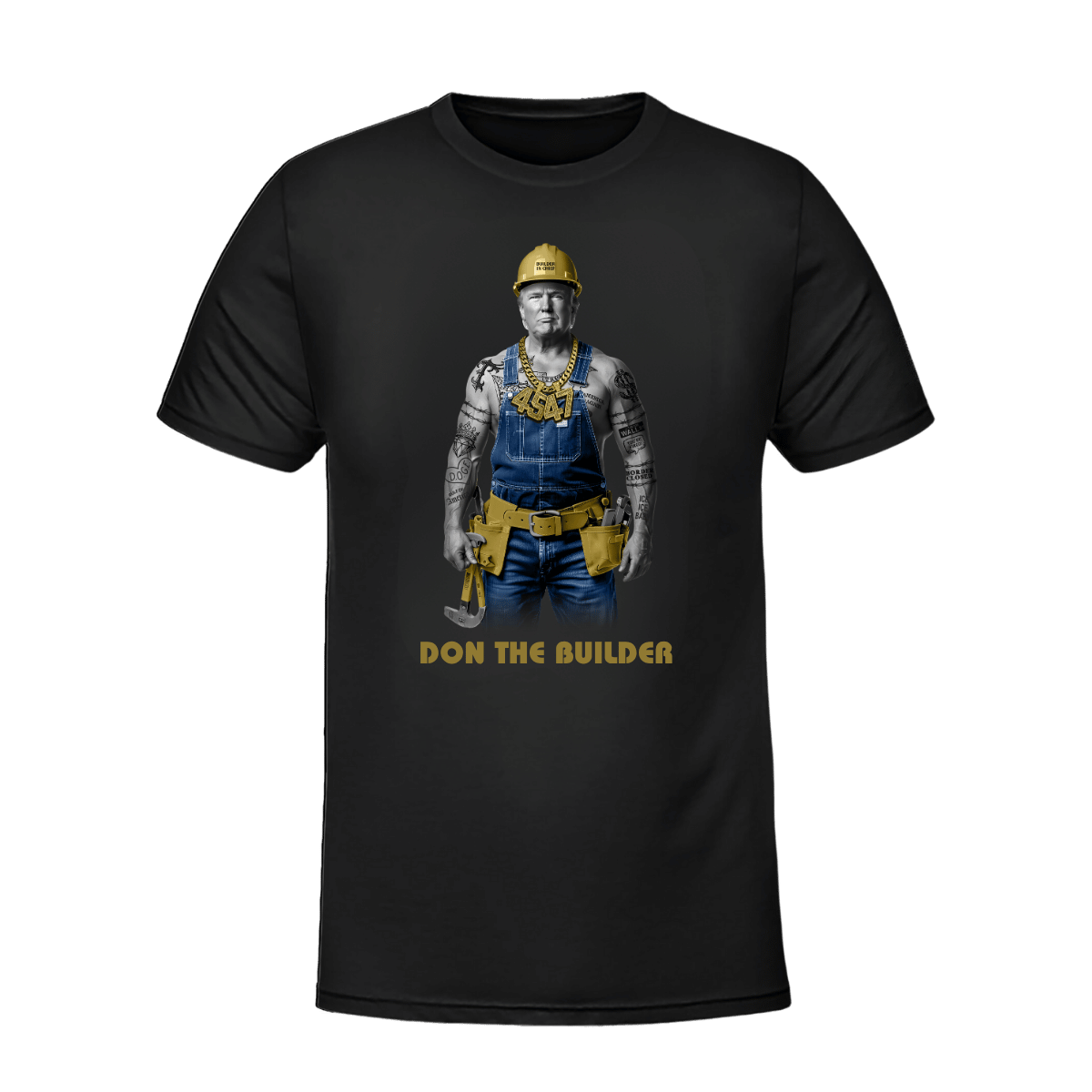 Don The Builder T-Shirt