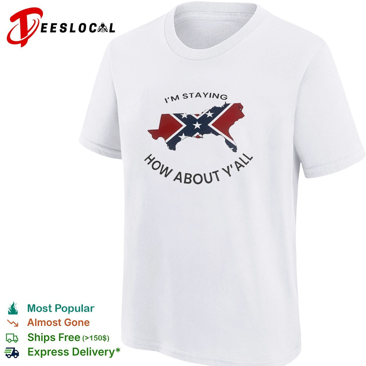 Texas confederate flag I’m staying how about y’all shirt
