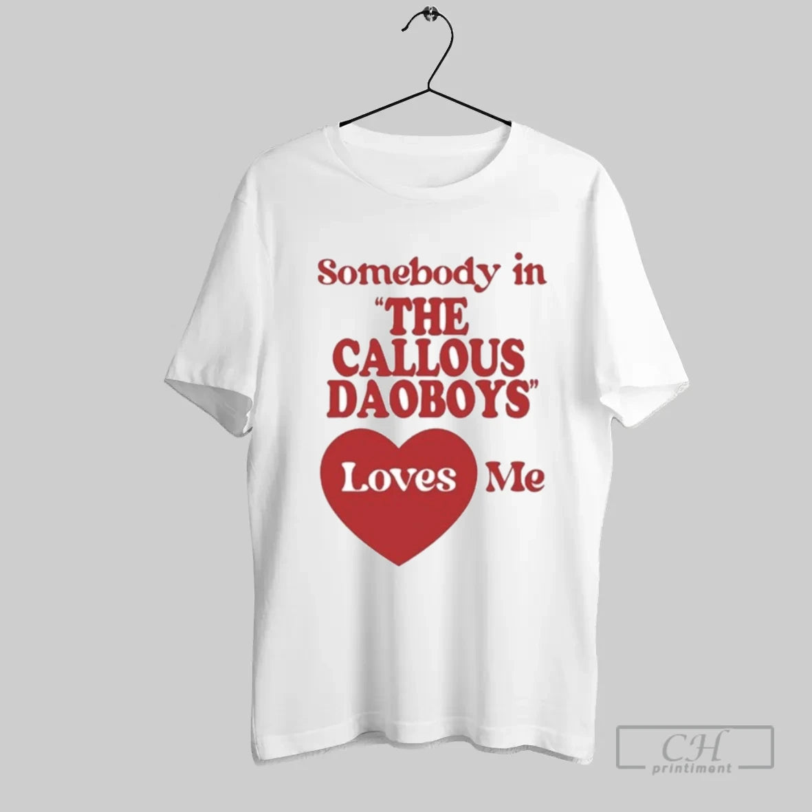 The Callous Daoboys Someone Loves Me 2025 - clothing by TeeHivey.com