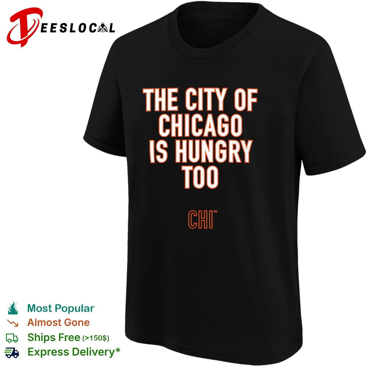The City of Chicago is hungry too CHI Chicago Bears NFL shirt