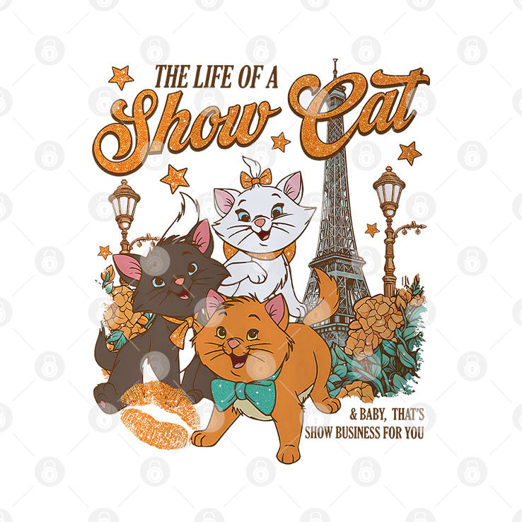 The Life Of A Show Cat Everybody Wants To Be A Cat T Shirt