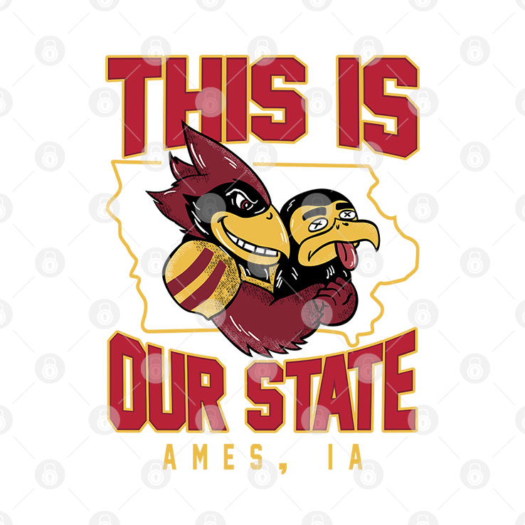This Is Our State Iowa State Cyclones Ames IA Map T Shirt