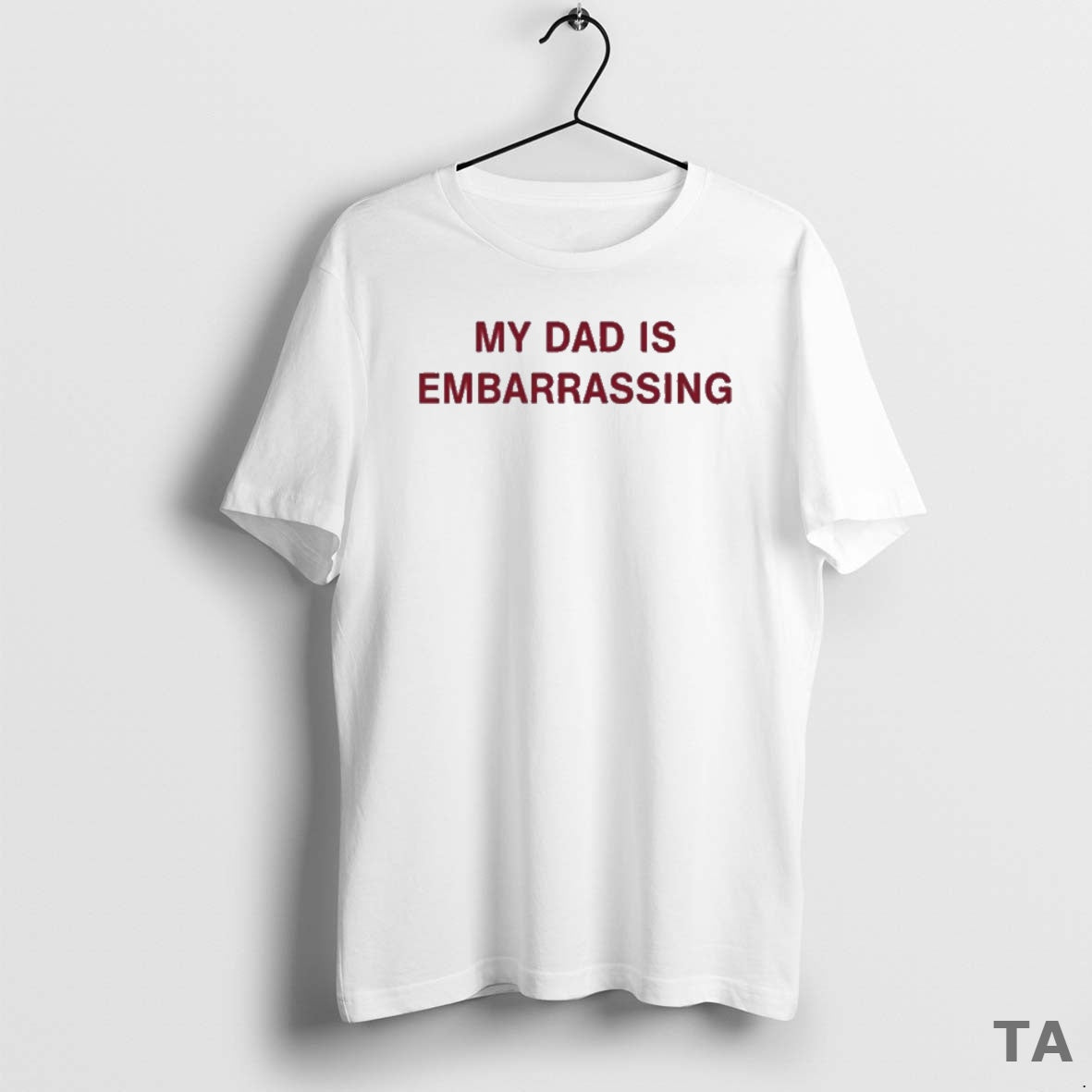 Top My Dad Is Embarrassing T Shirt Sweater - clothing by TeeHivey.com