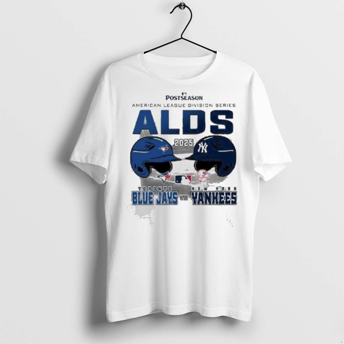 Top Premium Toronto Blue Jays Vs New York Yankees 2025 Mlb Postseason Alds American League - clothing by TeeHivey.com