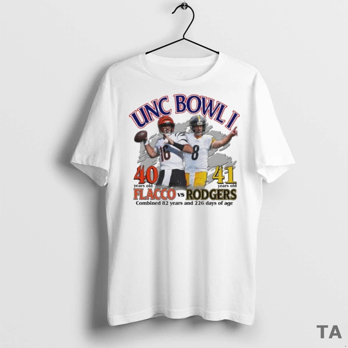 Top Unc Bowl 40 Years Old Joe Flacco And 41 Years Old Aaron Rodgers - clothing by TeeHivey.com