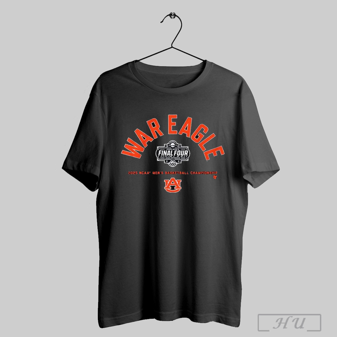 Trending Auburn Tigers Basketball War Eagle Final Four 2025 Ncaa Mens Basketball Championship - clothing by TeeHivey.com