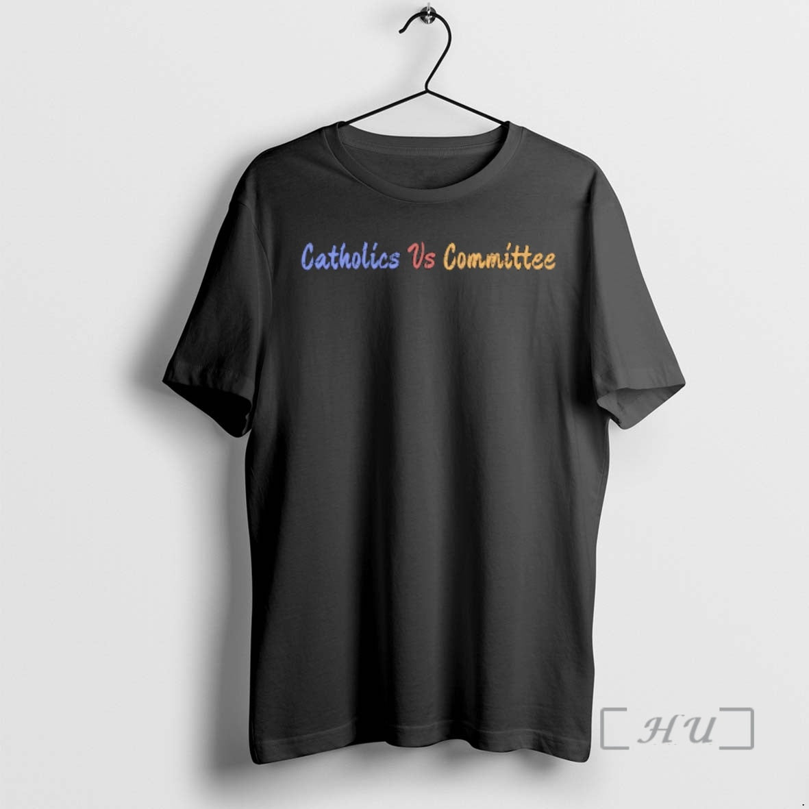 Trending Catholics Vs Committees - clothing by TeeHivey.com