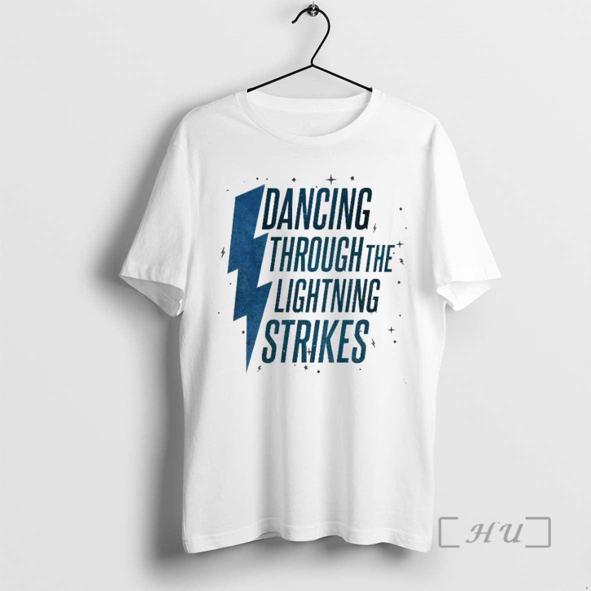 Trending Dancing Through The Lightning Strikes Now The Sky Is Opalite - clothing by TeeHivey.com