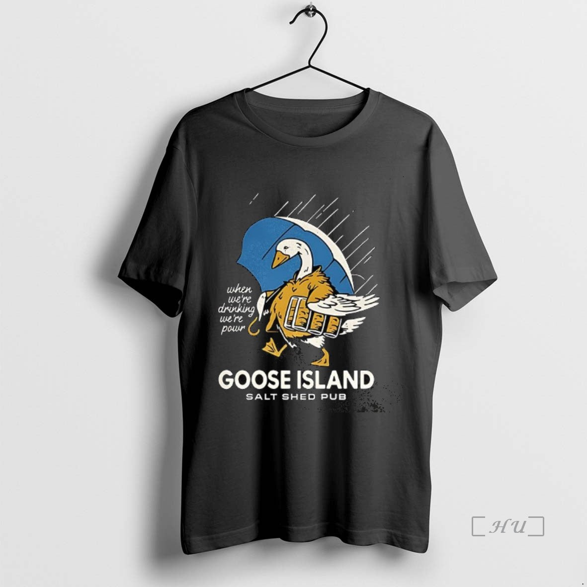 Trending Goose Island Salt Shed Pub When Were Drinking Were Pour Premium T Shirts Sweater - clothing by TeeHivey.com
