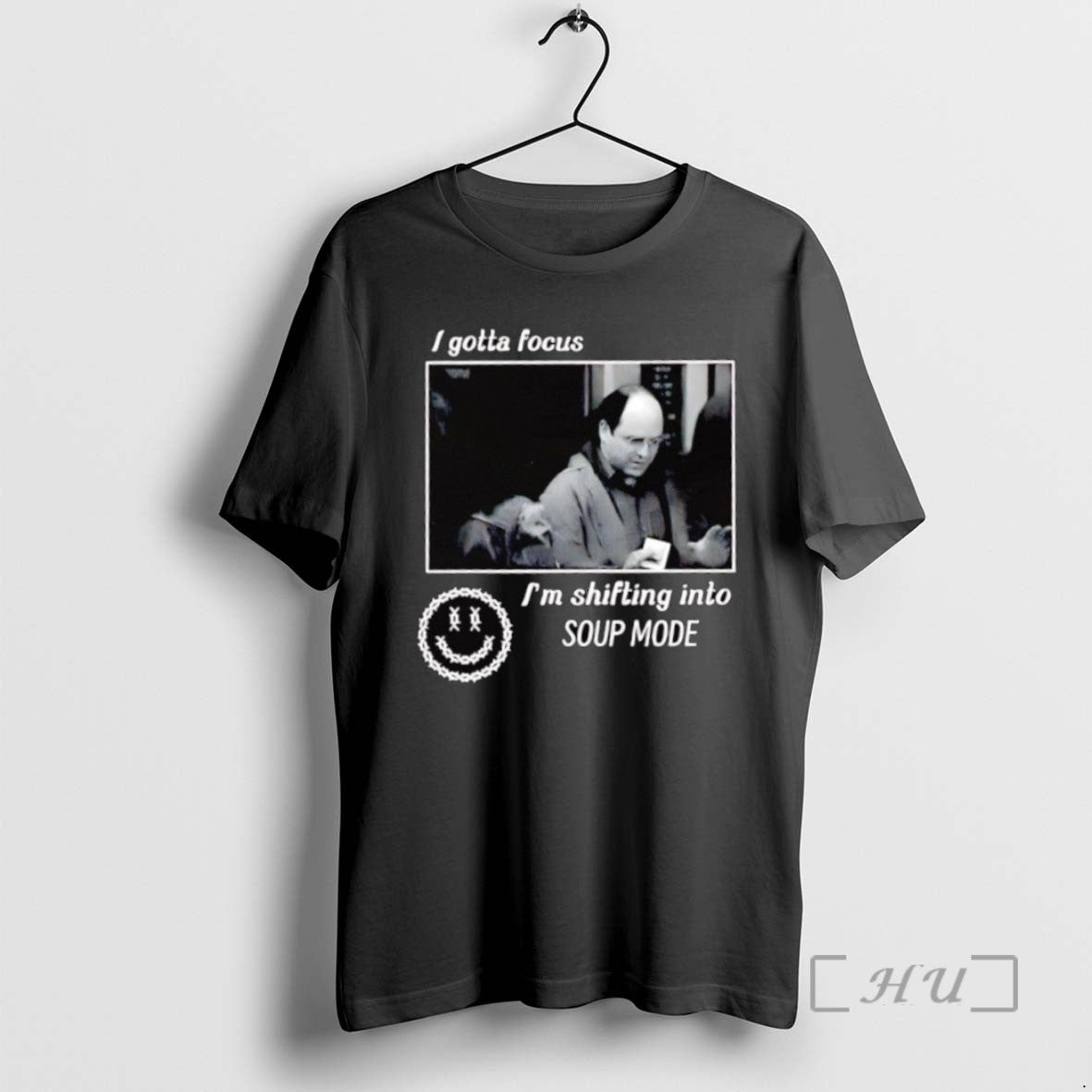 Trending I Gotta Focus Im Shifting Into Soup Mode - clothing by TeeHivey.com
