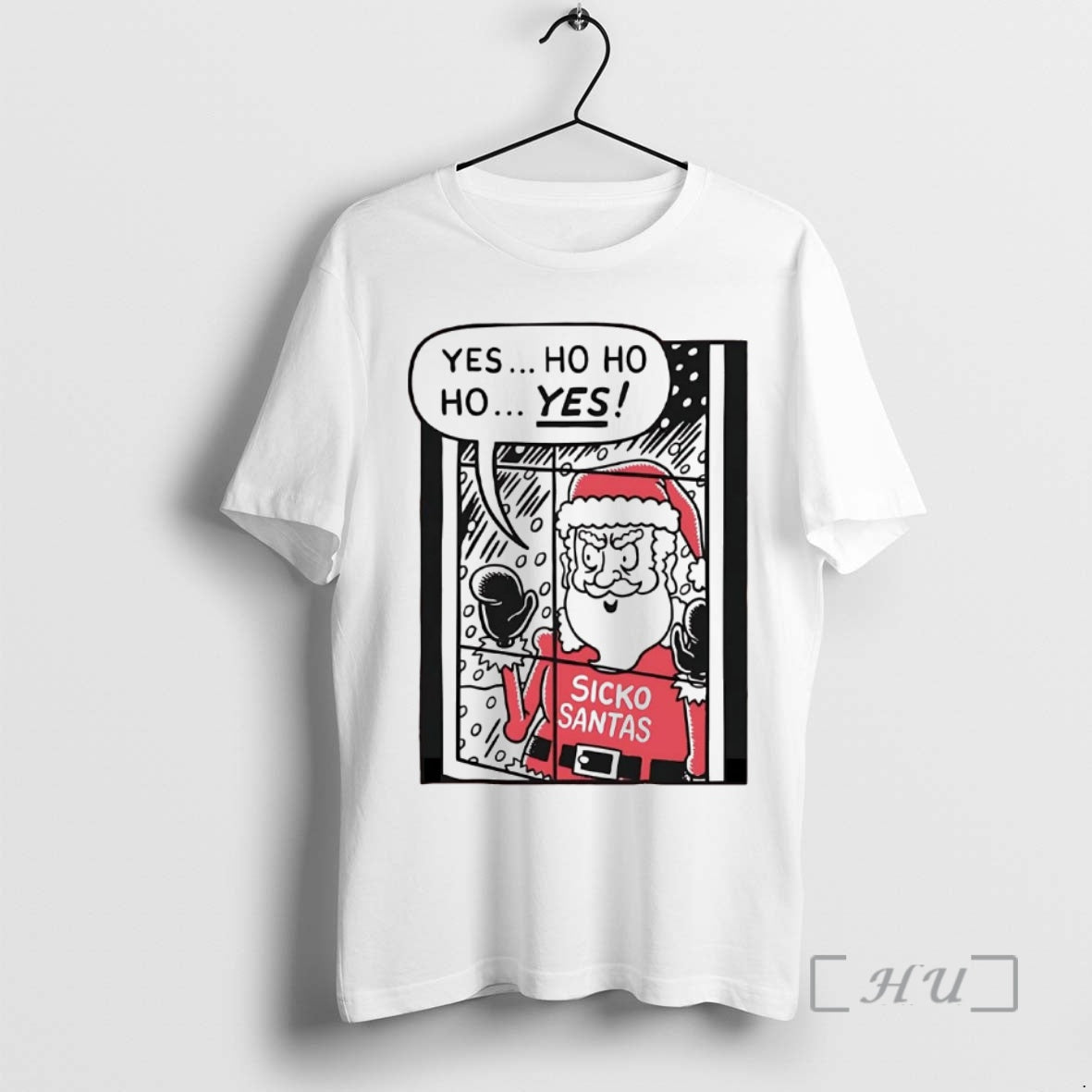 Trending Yes Ho Ho Ho Santa Sickos Christmas - clothing by TeeHivey.com